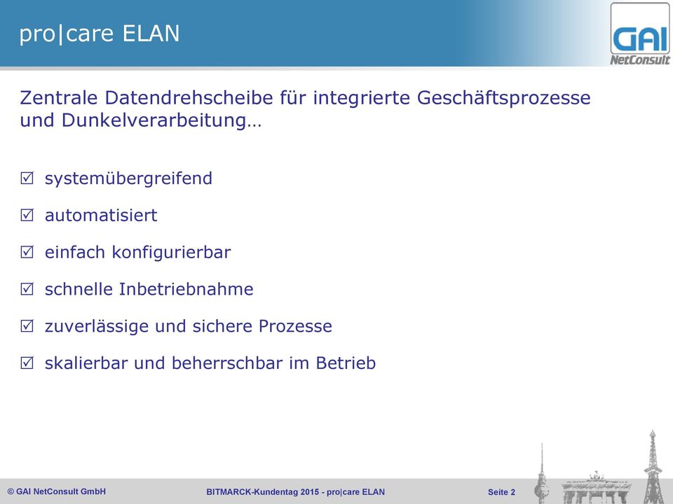 automatisiert einfach konfigurierbar schnelle Inbetriebnahme