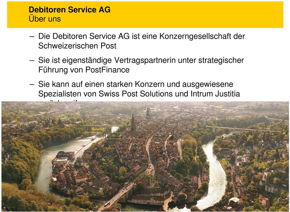 PostFinance Sie kann auf einen starken Konzern und ausgewiesene Spezialisten von Swiss Post