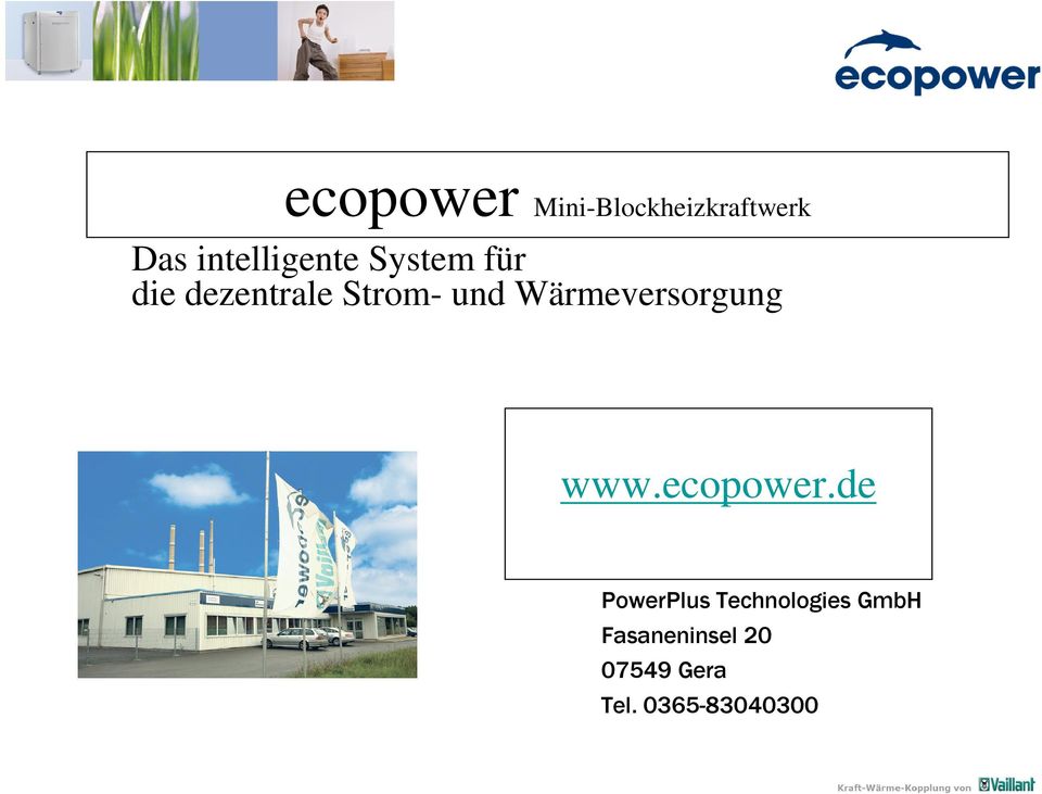 und Wärmeversorgung www.ecopower.