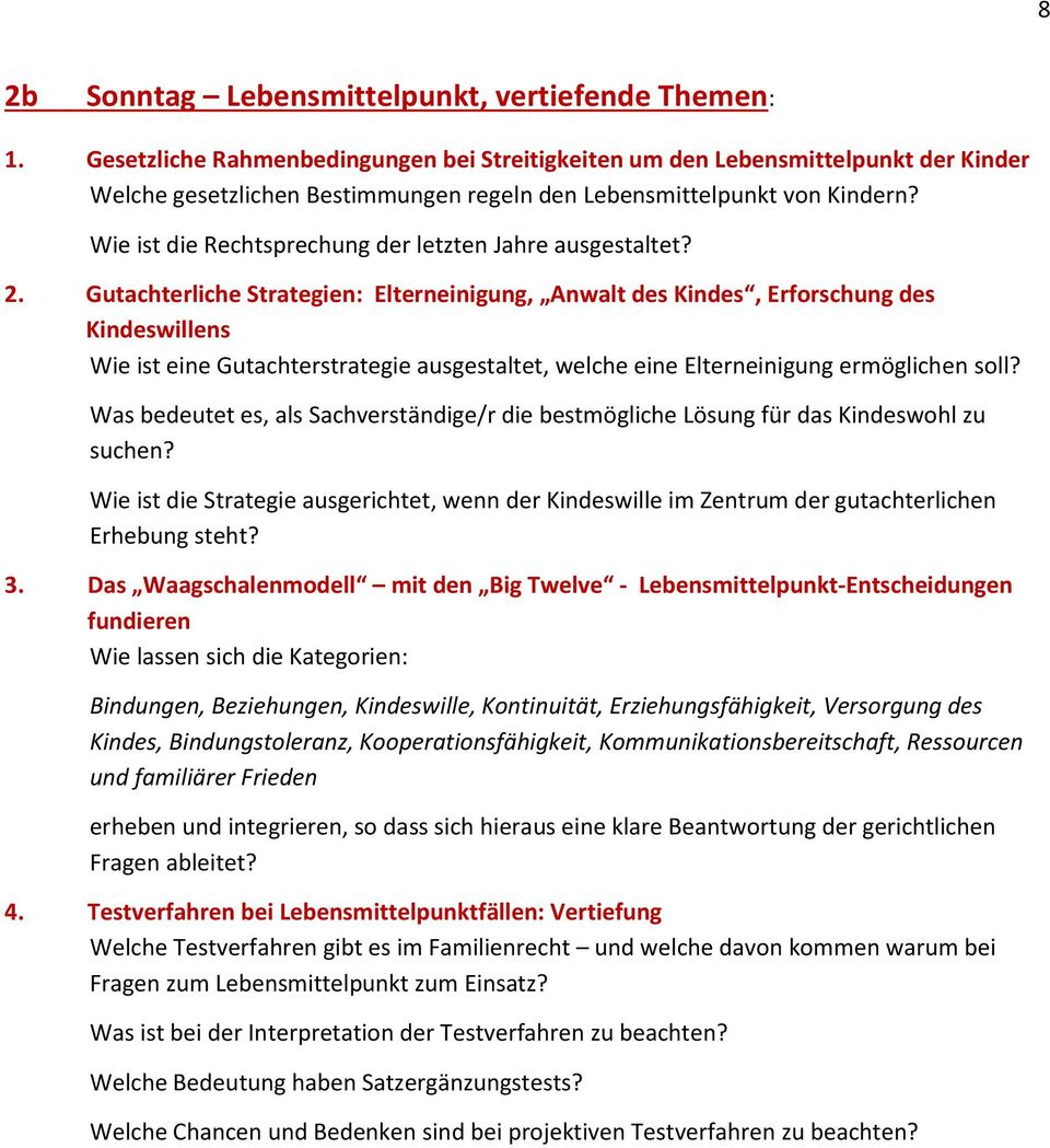 Wie ist die Rechtsprechung der letzten Jahre ausgestaltet? 2.