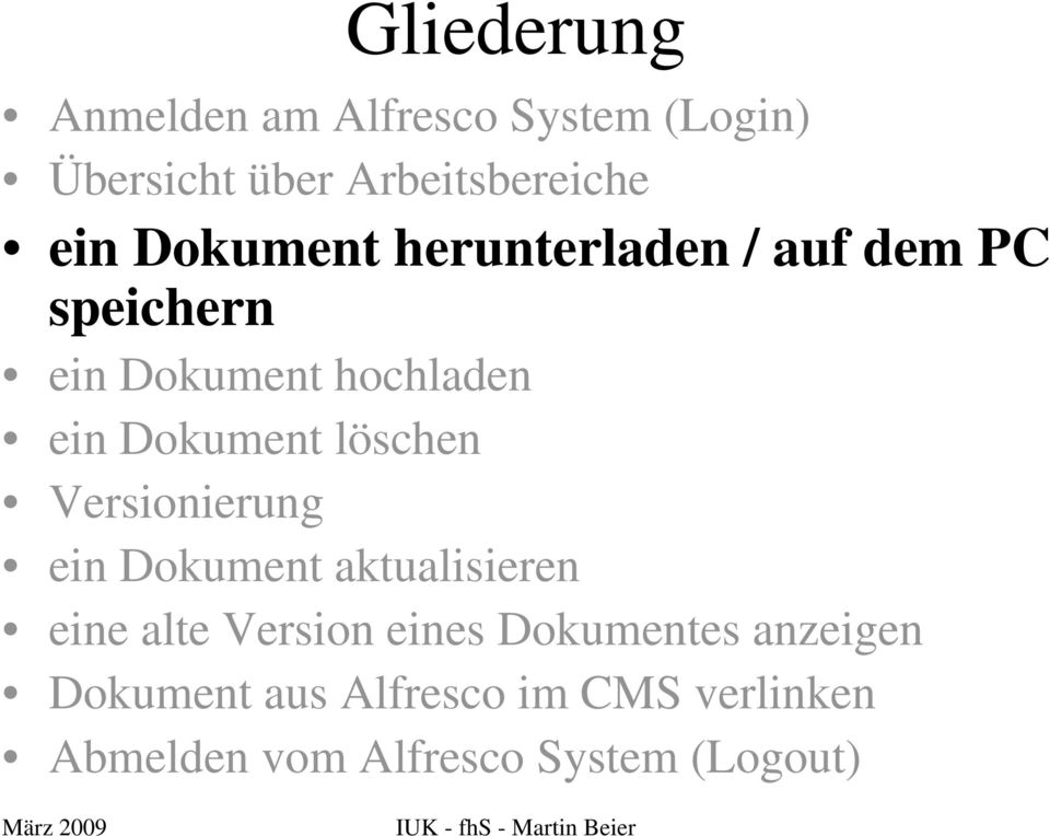 löschen Versionierung ein Dokument aktualisieren eine alte Version eines Dokumentes