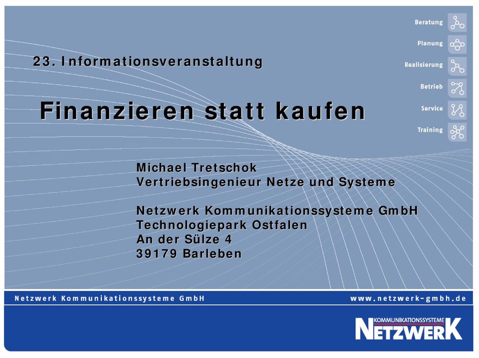 Kommunikationssysteme GmbH Technologiepark Ostfalen An der Sülze S