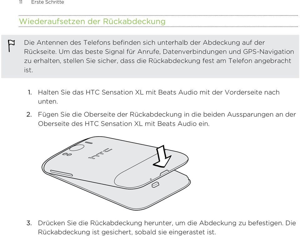 Halten Sie das HTC Sensation XL mit Beats Audio mit der Vorderseite nach unten. 2.