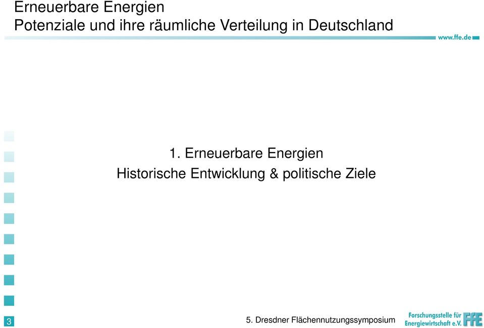 Erneuerbare Energien Historische Entwicklung