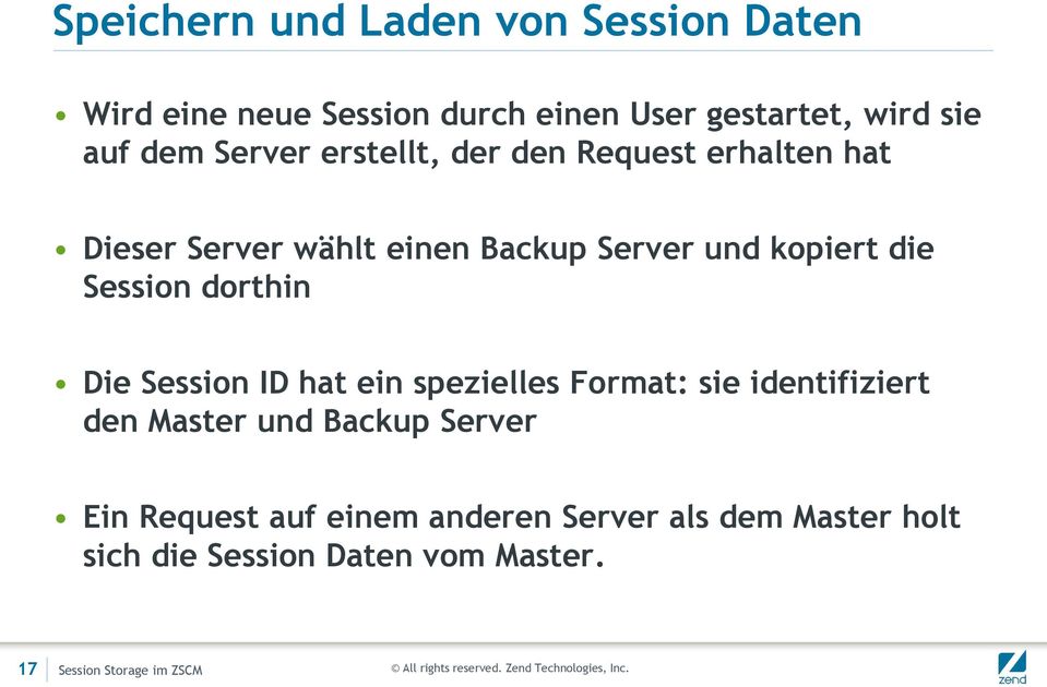 Session dorthin Die Session ID hat ein spezielles Format: sie identifiziert den Master und Backup Server