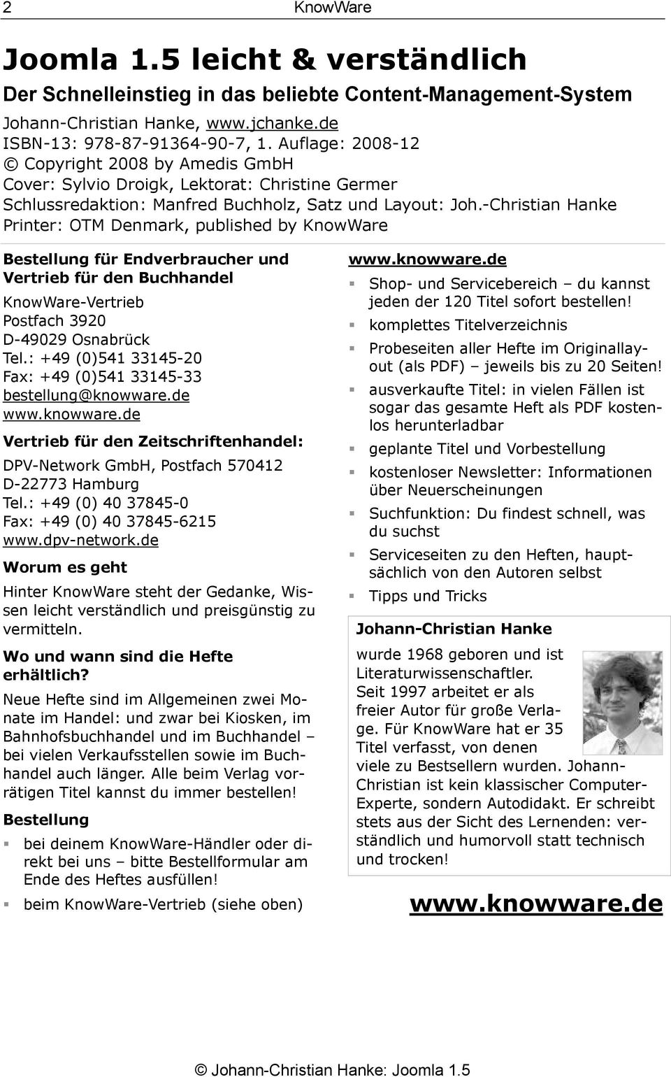 -Christian Hanke Printer: OTM Denmark, published by KnowWare Bestellung für Endverbraucher und Vertrieb für den Buchhandel KnowWare-Vertrieb Postfach 3920 D-49029 Osnabrück Tel.