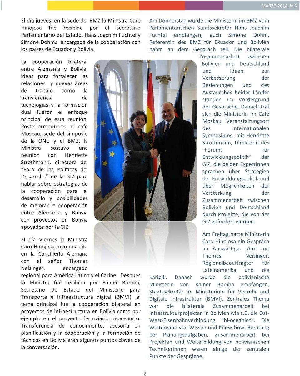 La cooperación bilateral entre Alemania y Bolivia, ideas para fortalecer las relaciones y nuevas áreas de trabajo como la transferencia de tecnologías y la formación dual fueron el enfoque principal