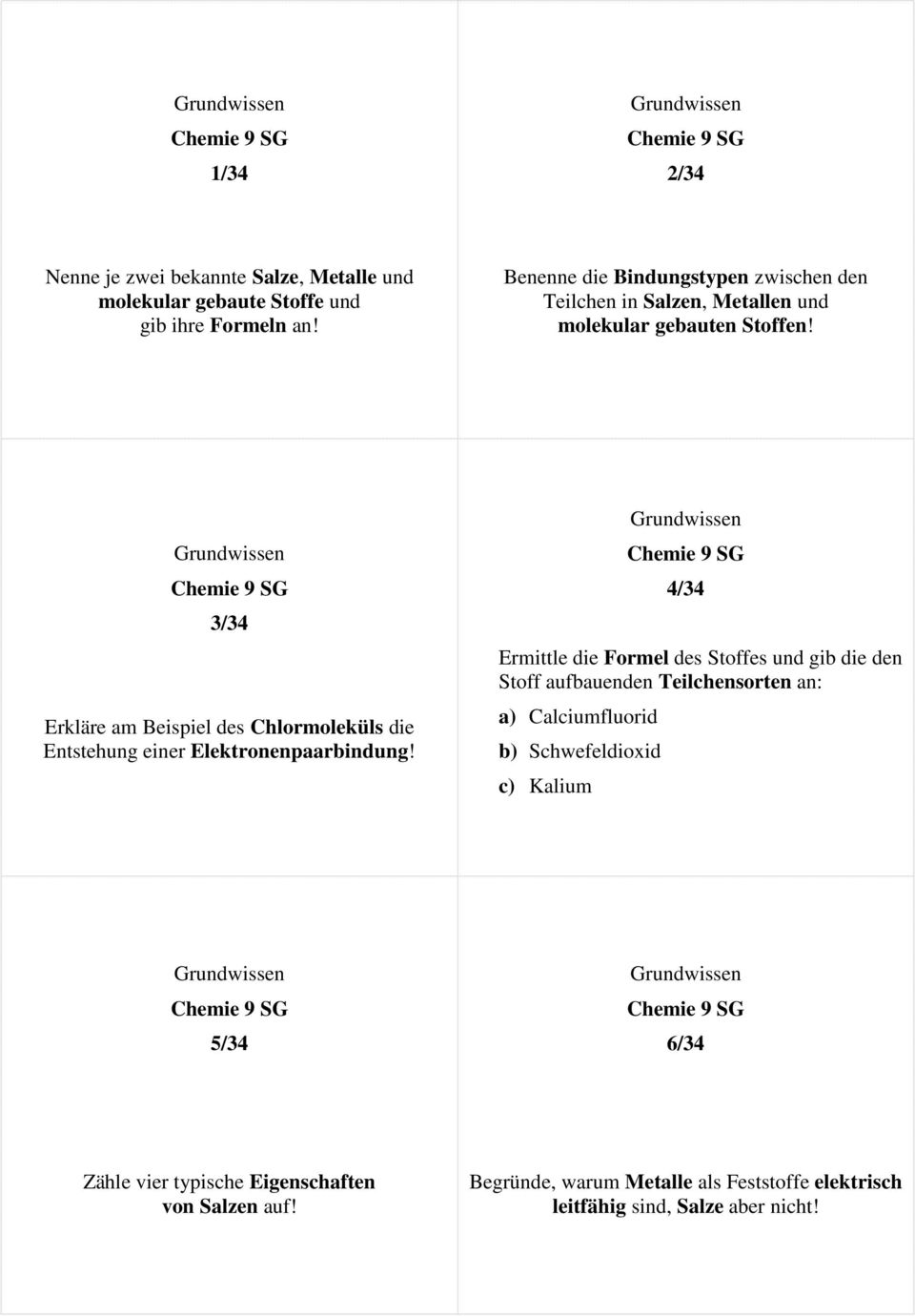 3/34 Erkläre am Beispiel des Chlormoleküls die Entstehung einer Elektronenpaarbindung!