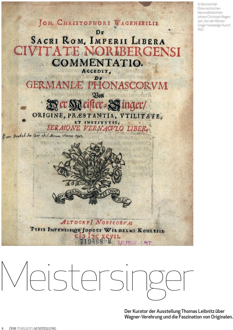 1697 Meistersinger Der Kurator der Ausstellung Thomas Leibnitz über