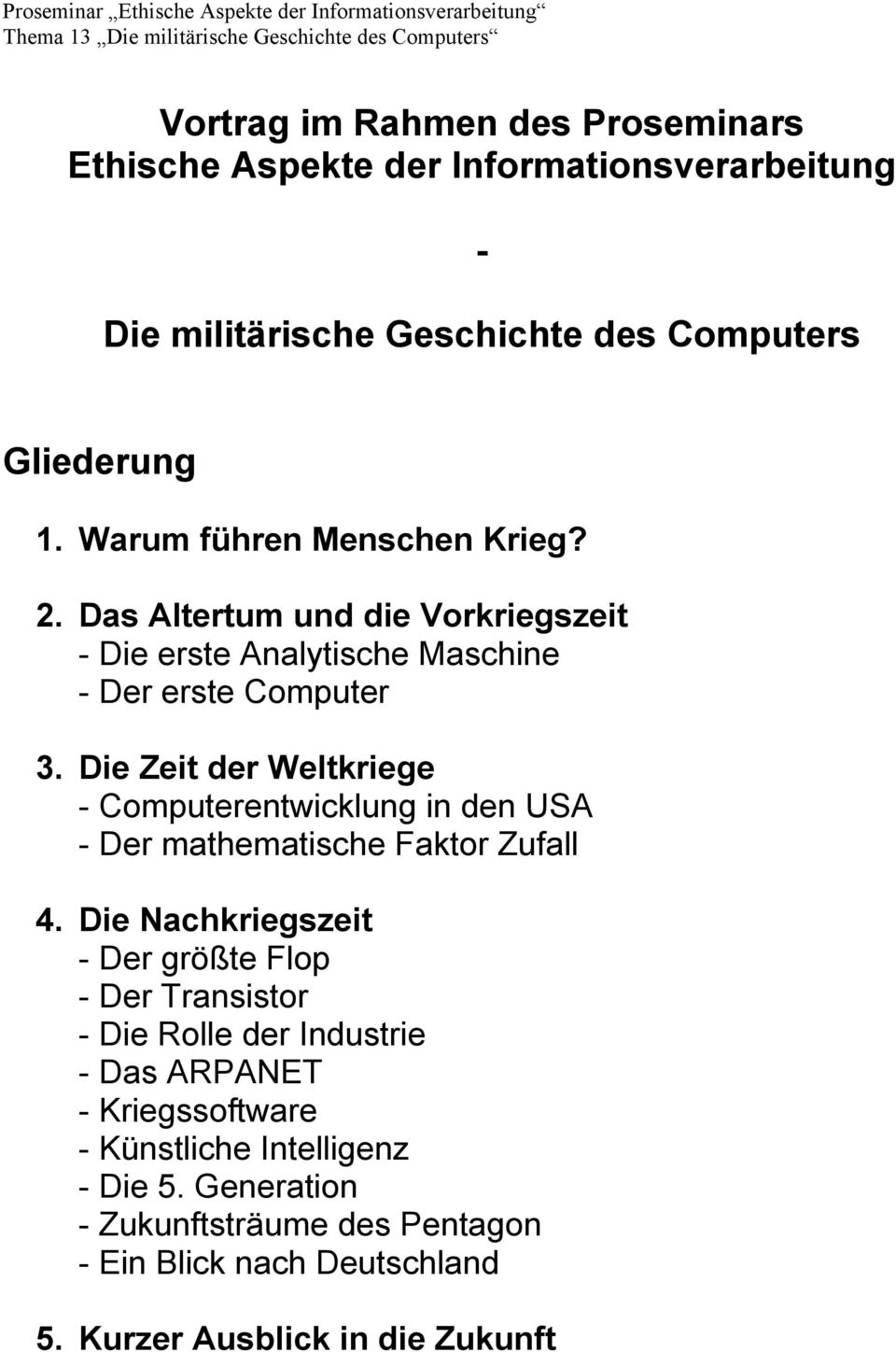 Die Zeit der Weltkriege - Computerentwicklung in den USA - Der mathematische Faktor Zufall 4.