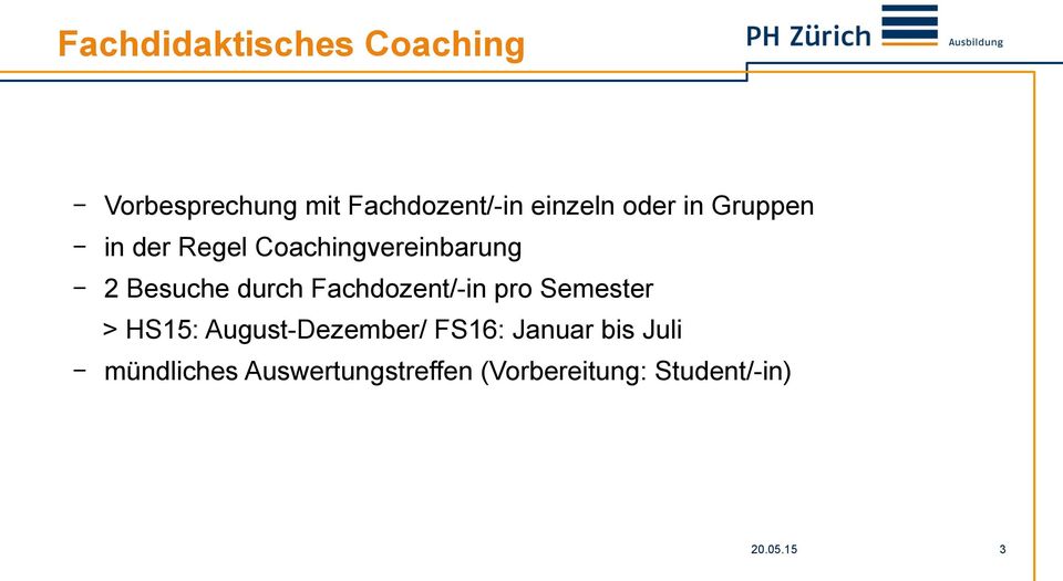 Fachdozent/-in pro Semester > HS15: August-Dezember/ FS16: Januar bis