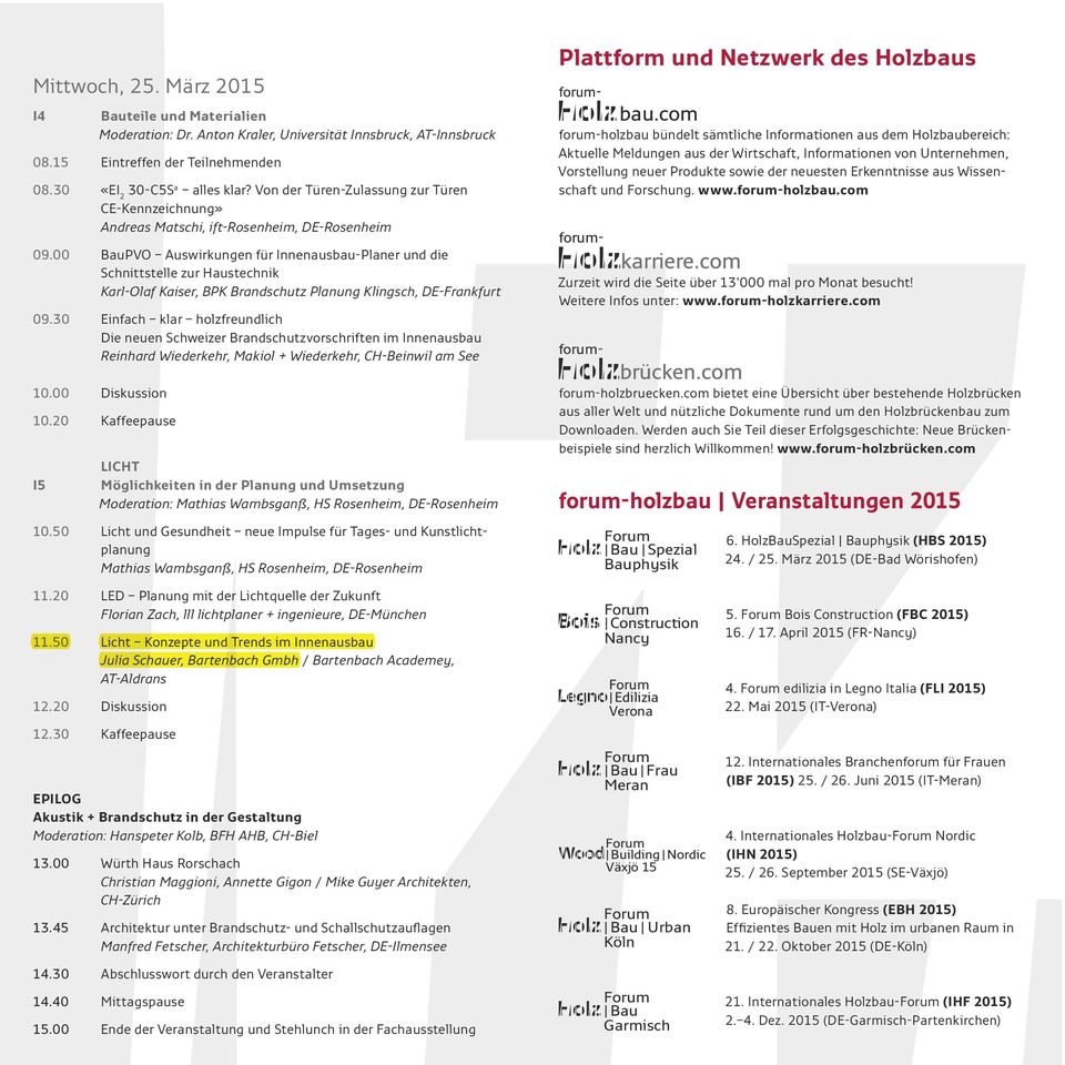 00 BauPVO Auswirkungen für Innenausbau-Planer und die Schnittstelle zur Haustechnik Karl-Olaf Kaiser, BPK Brandschutz Planung Klingsch, DE-Frankfurt 09.