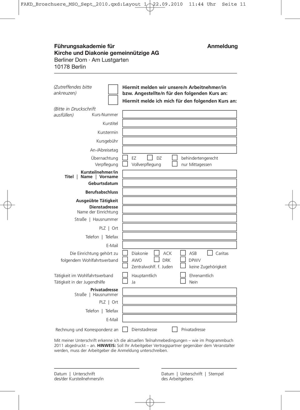 Kurs-Nummer Kurstitel Hiermit melden wir unsere/n Arbeitnehmer/in bzw.