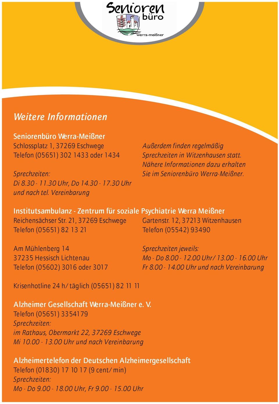 Institutsambulanz - Zentrum für soziale Psychiatrie Werra Meißner Reichensächser Str. 21, 37269 Eschwege Gartenstr.