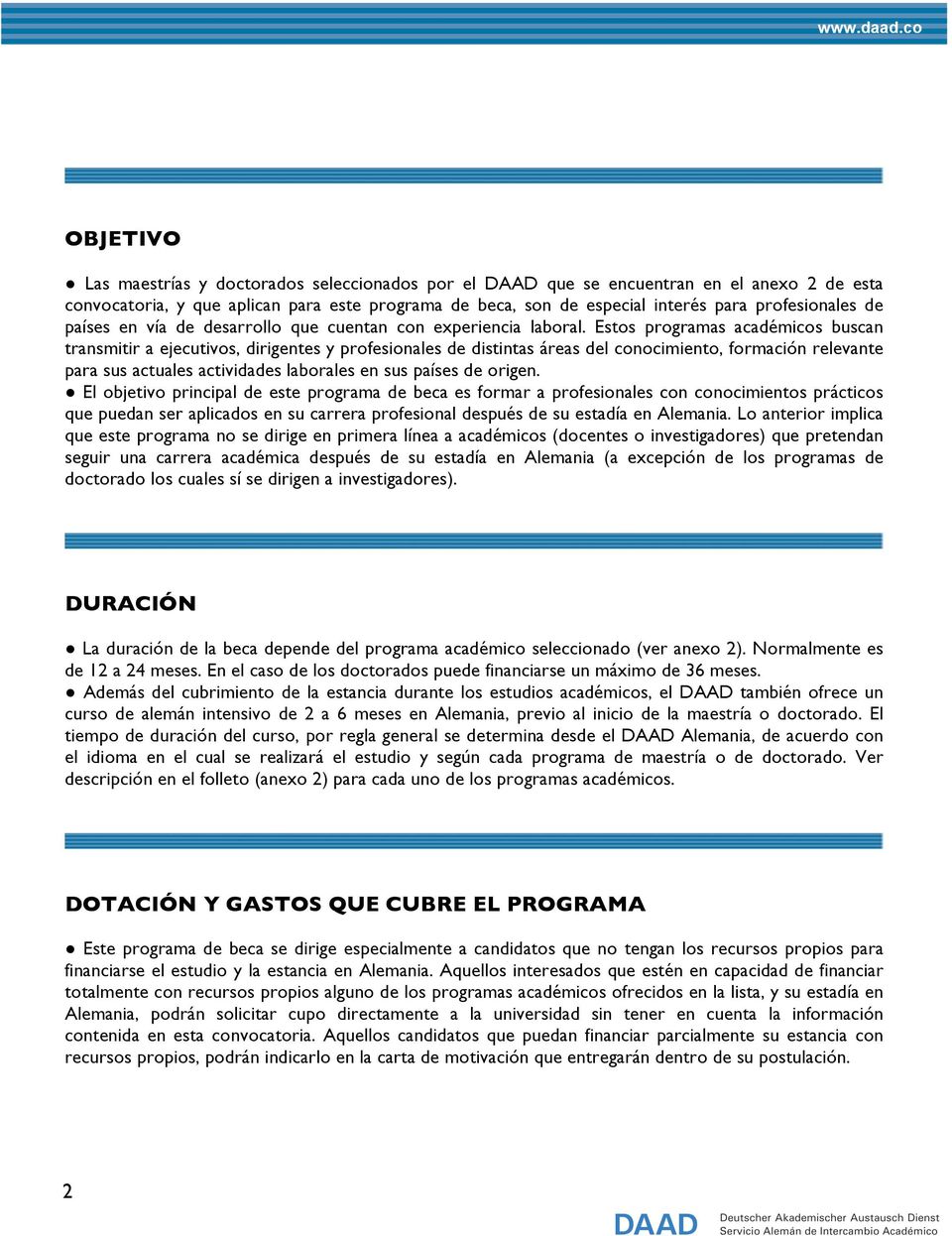 países en vía de desarrollo que cuentan con experiencia laboral.