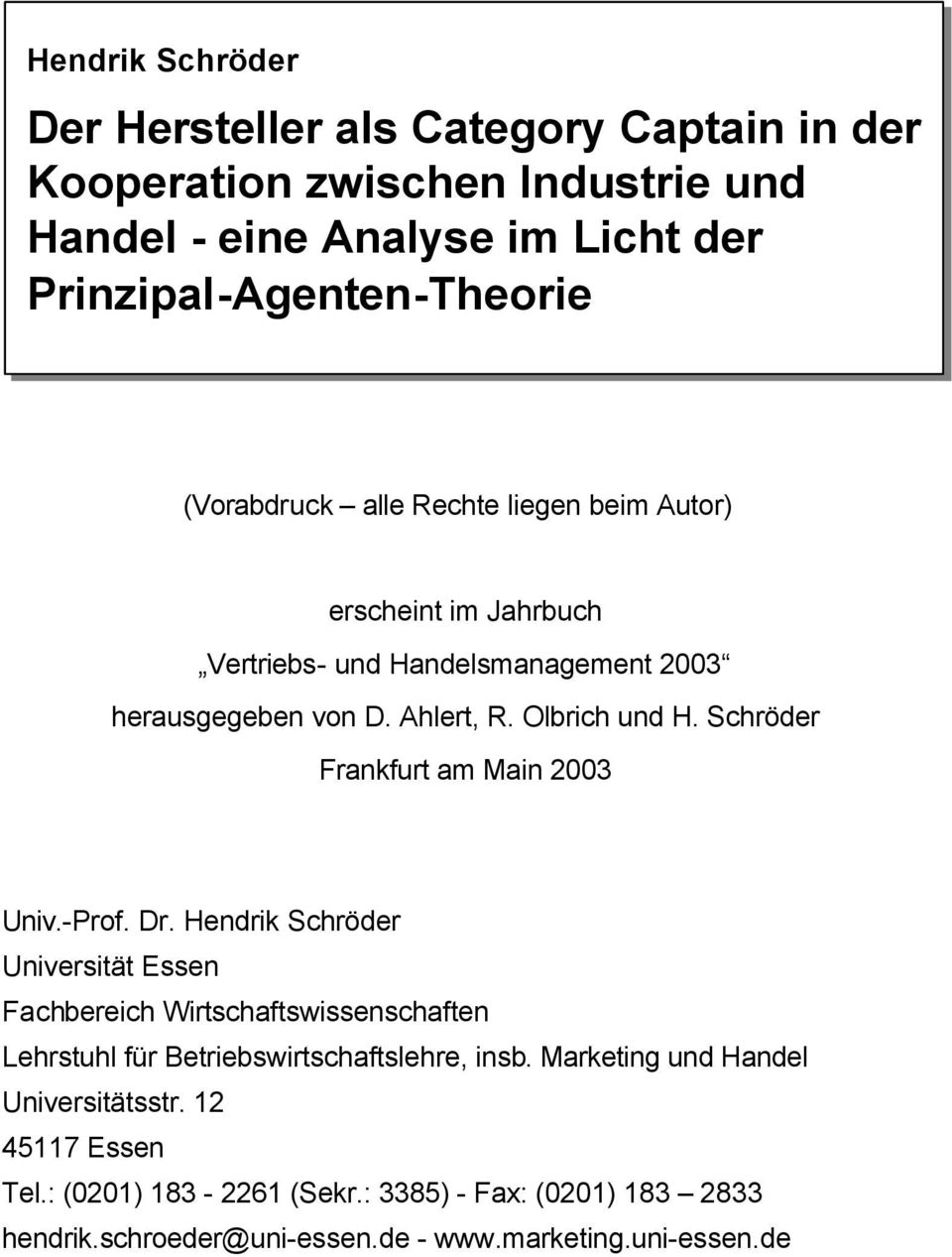 Schröder Frankfurt am Main 2003 Univ.-Prof. Dr.