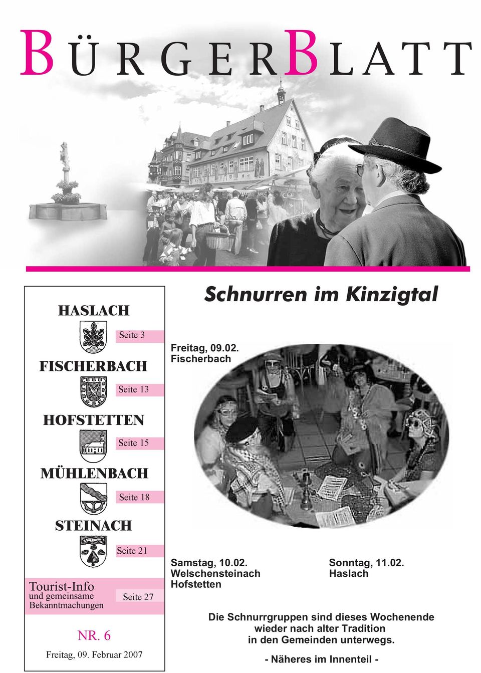 Sonntag, 11.02. Welschensteinach Haslach Hofstetten NR. 6 Freitag, 09.