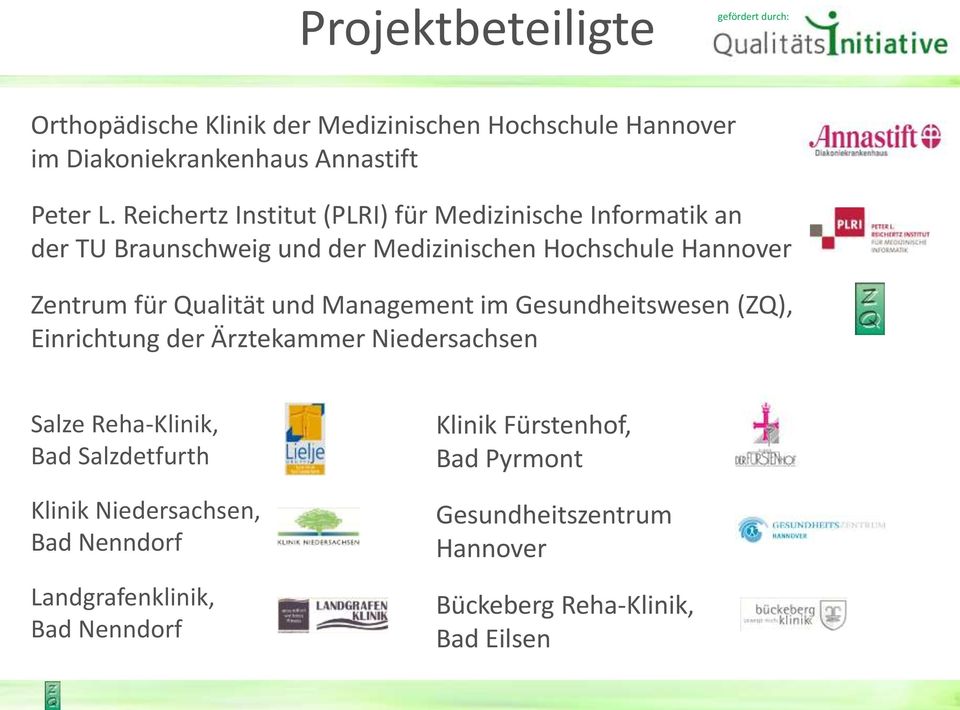 Qualität und Management im Gesundheitswesen (ZQ), Einrichtung der Ärztekammer Niedersachsen Salze Reha-Klinik, Bad Salzdetfurth Klinik