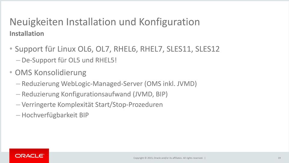 OMS Konsolidierung Reduzierung WebLogic-Managed-Server (OMS inkl.