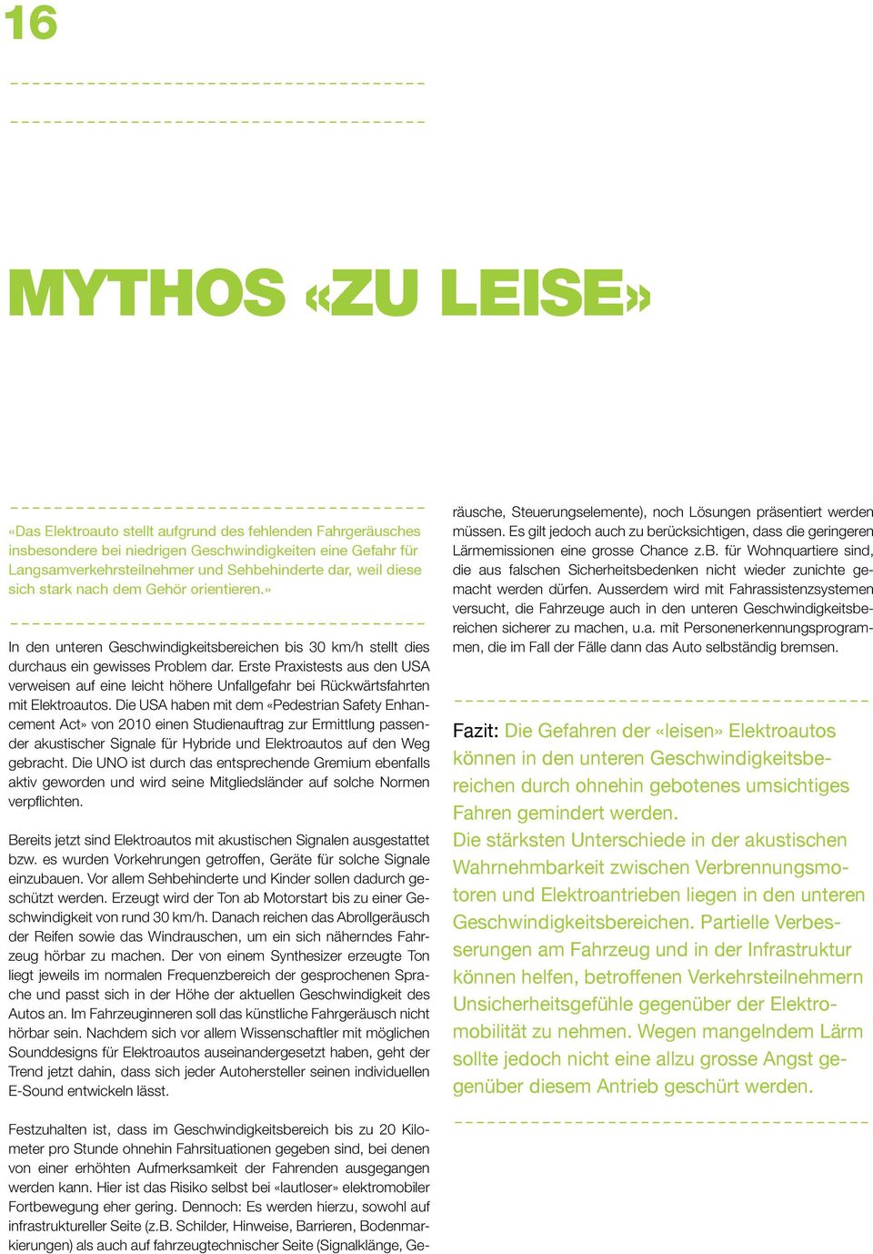 Erste Praxistests aus den USA verweisen auf eine leicht höhere Unfallgefahr bei Rückwärtsfahrten mit Elektroautos.