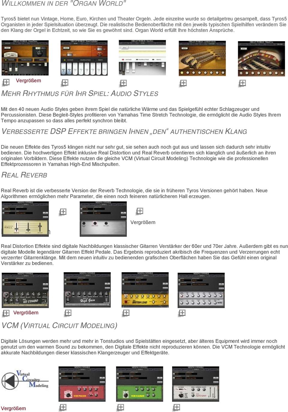 Die realistische Bedienoberfläche mit den jeweils typischen Spielhilfen verändern Sie den Klang der Orgel in Echtzeit, so wie Sie es gewöhnt sind. Organ World erfüllt Ihre höchsten Ansprüche.