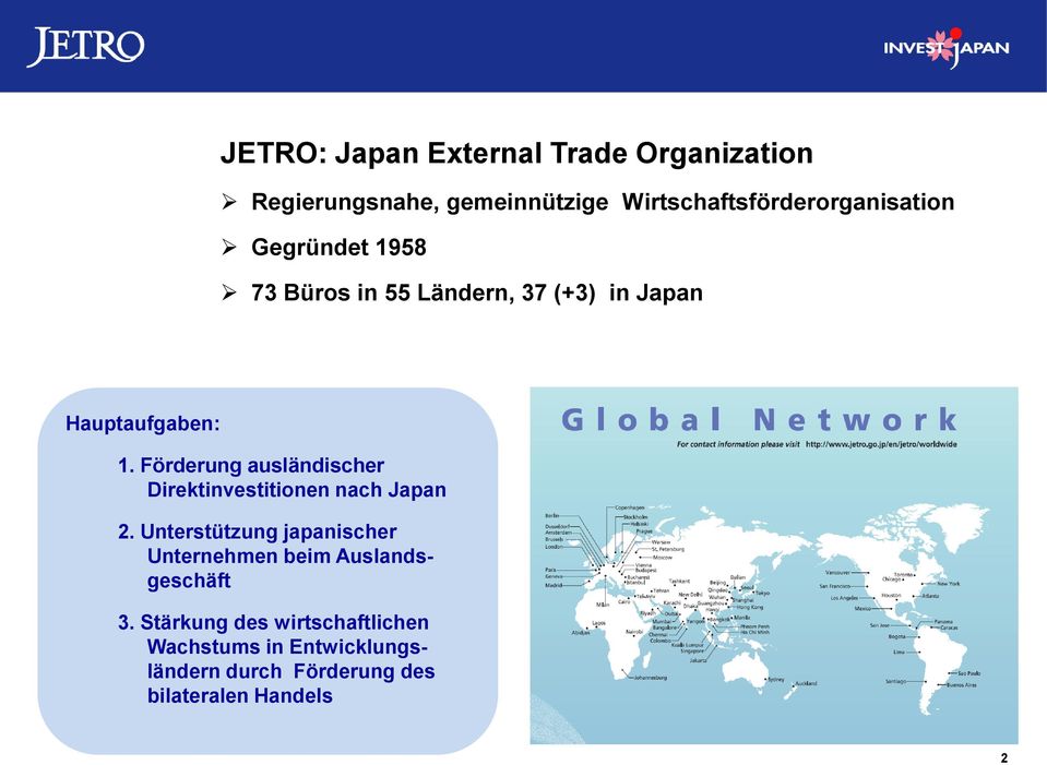 Förderung ausländischer Direktinvestitionen nach Japan 2.