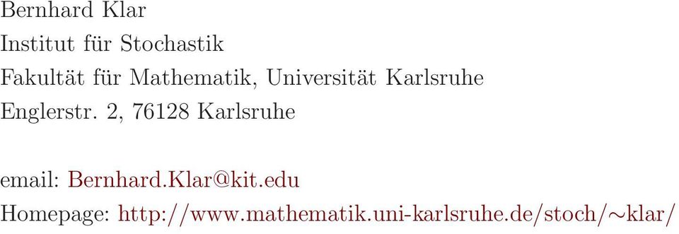 2, 76128 Karlsruhe email: Bernhard.Klar@kit.