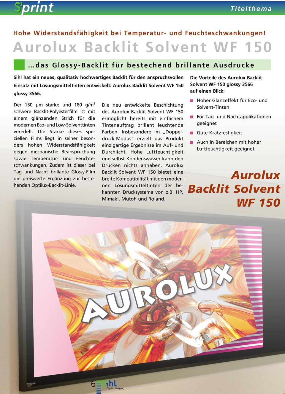 entwickelt: Aurolux Backlit Solvent WF 150 glossy 3566.