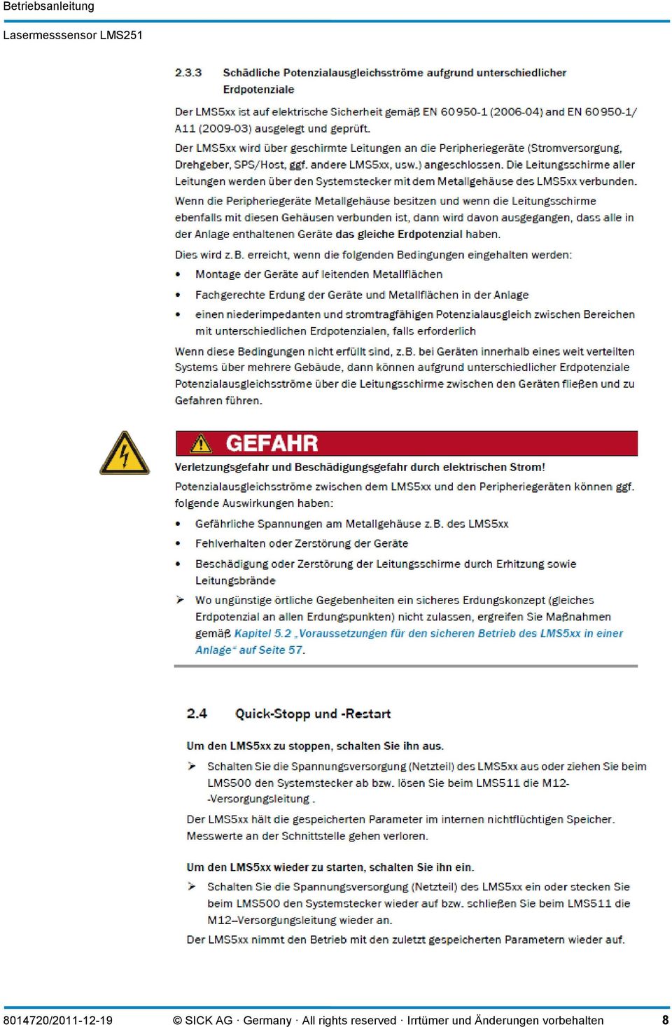 Quick-Stopp und Restart 8014720/2011-12-19 SICK AG