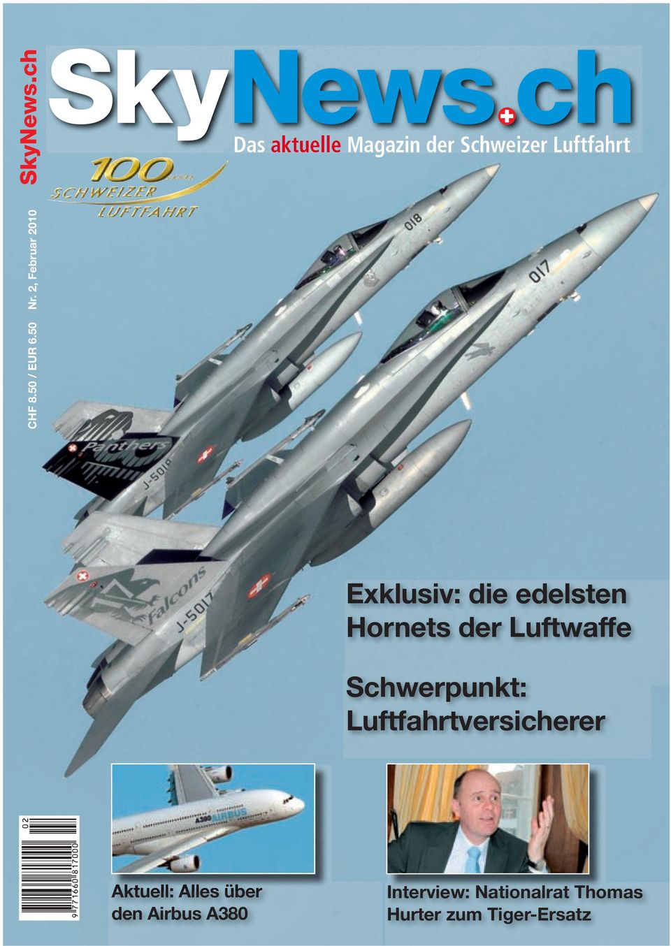 edelsten Hornets der Luftwaffe Schwerpunkt: Luftfahrtversicherer Aktuell: