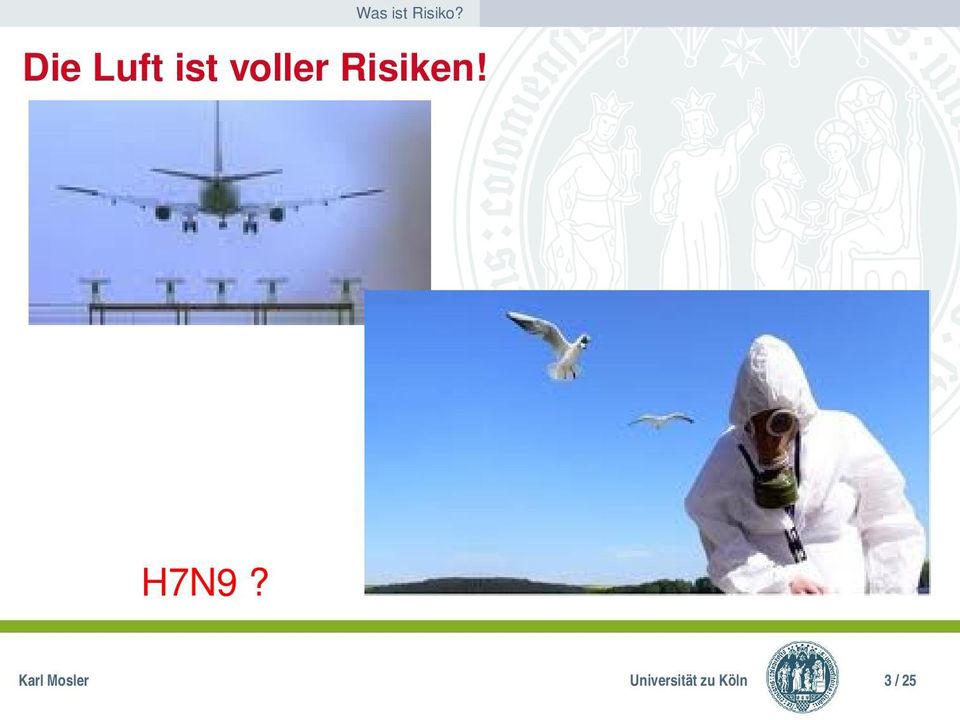 Risiken! H7N9?