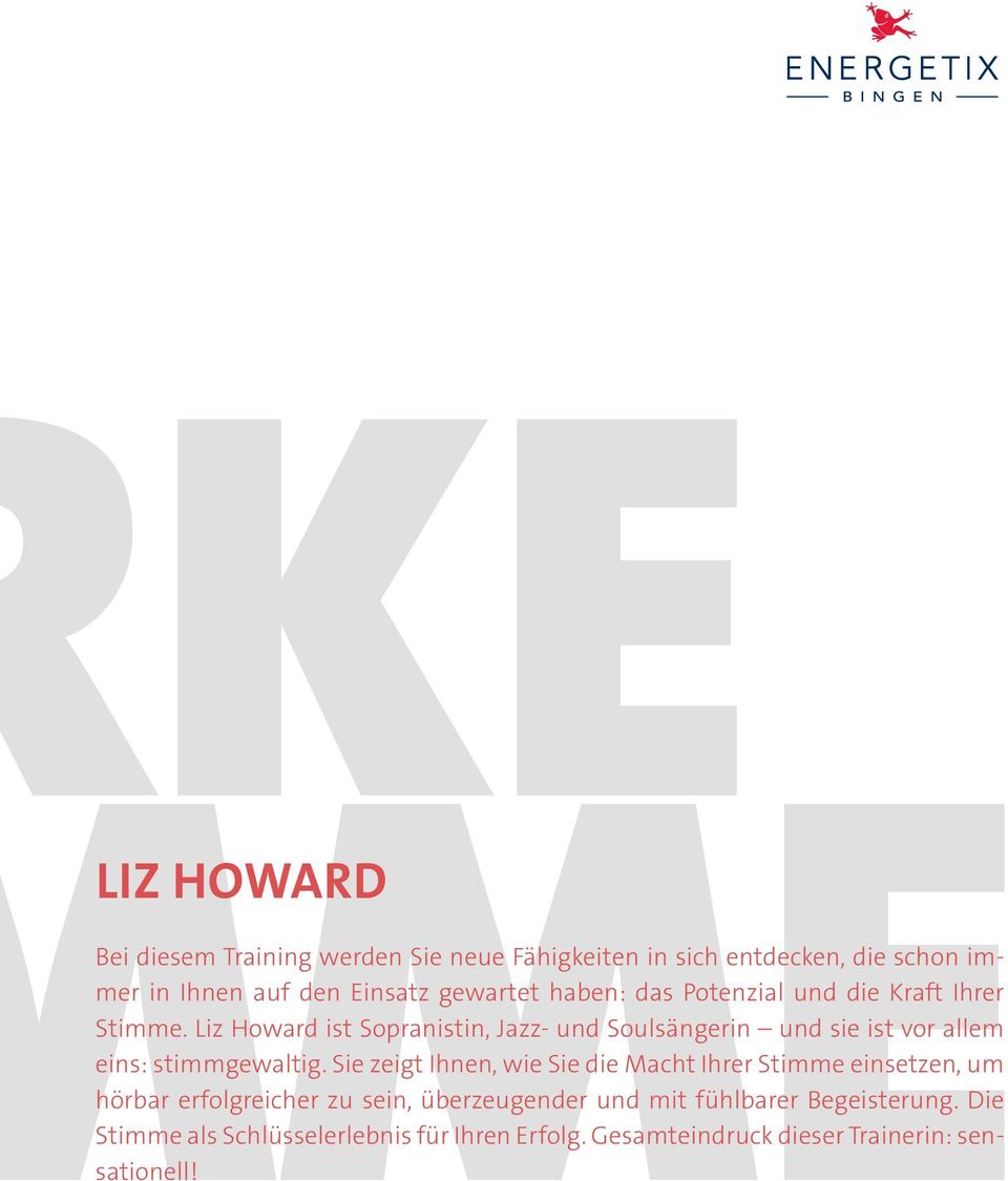 Liz Howard ist Sopranistin, Jazz- und Soulsängerin und sie ist vor allem eins: stimmgewaltig.