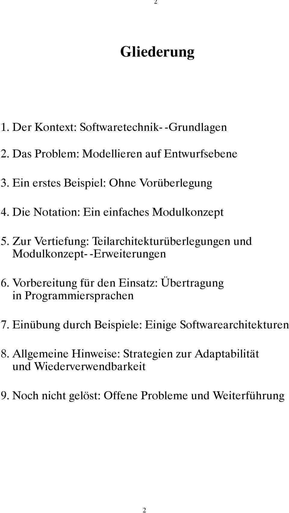 Zur Vertiefung: Teilarchitekturüberlegungen und Modulkonzept- -Erweiterungen 6.