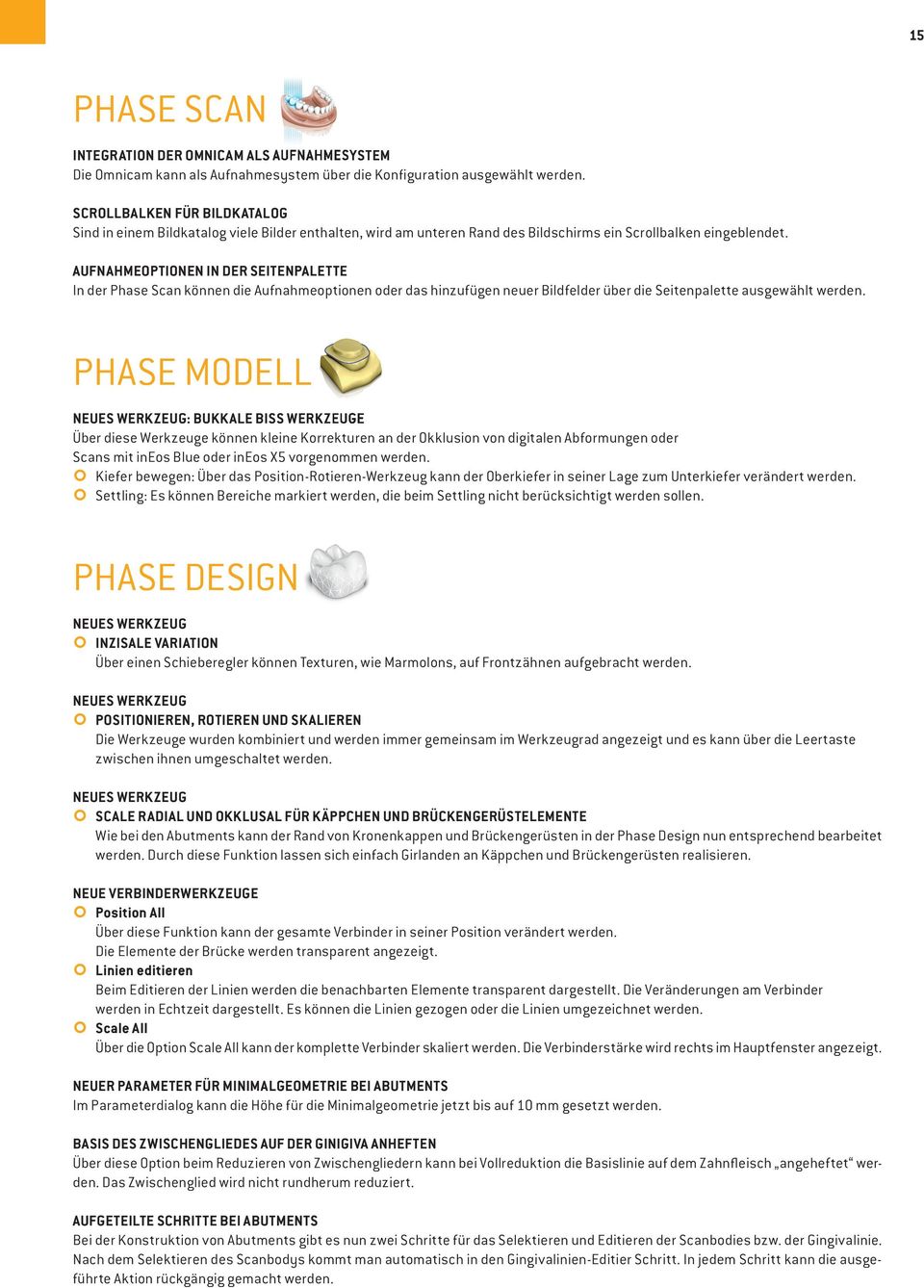 AUFNAHMEOPTIONEN IN DER SEITENPALETTE In der Phase Scan können die Aufnahmeoptionen oder das hinzufügen neuer Bildfelder über die Seitenpalette ausgewählt werden.