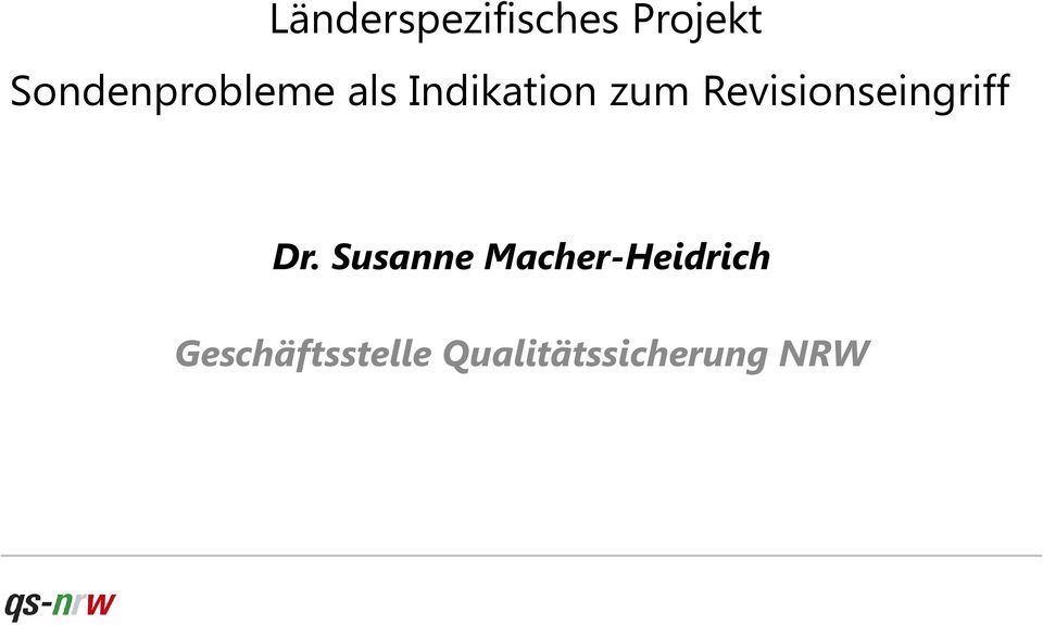 Revisionseingriff Dr.