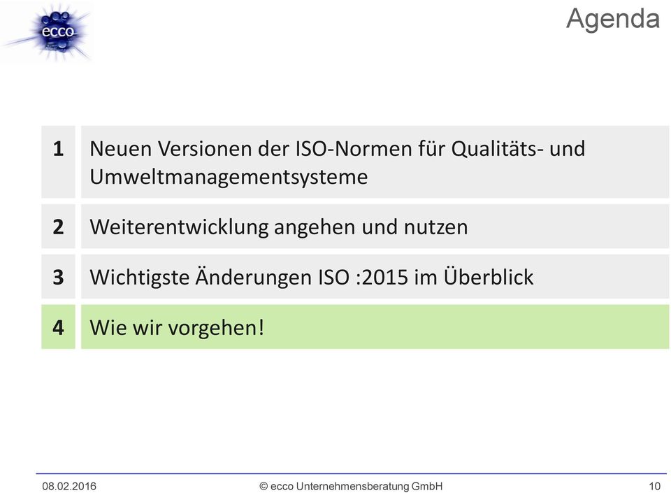 nutzen 3 Wichtigste Änderungen ISO :2015 im Überblick 4