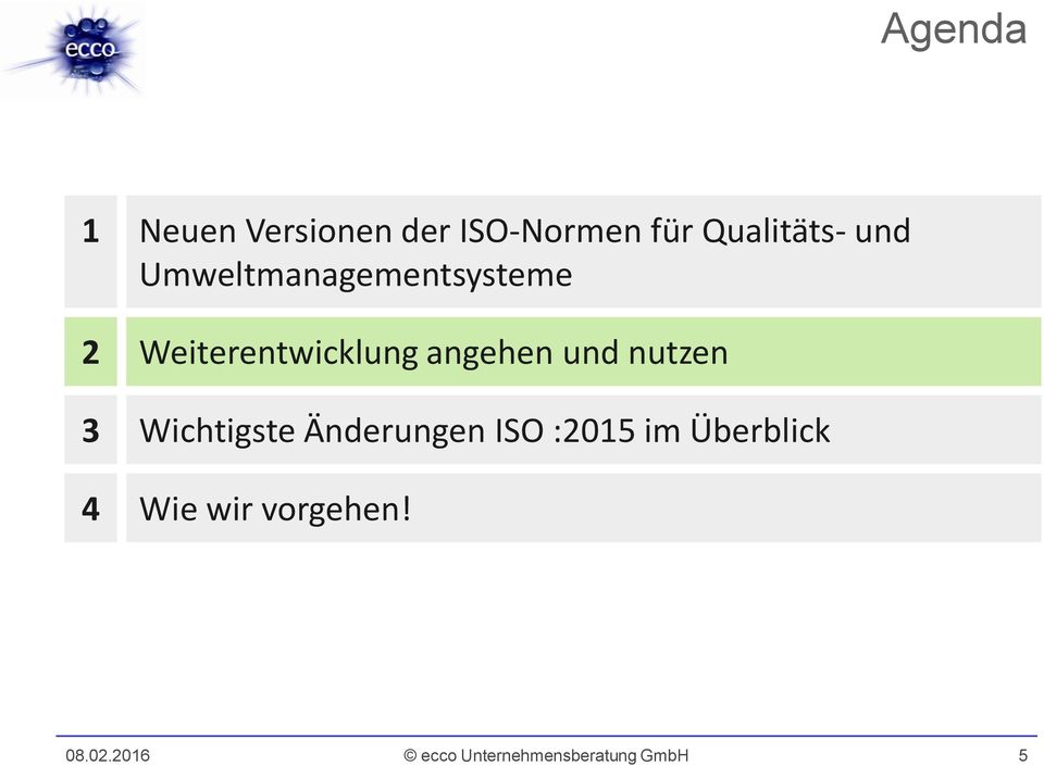 und nutzen 3 Wichtigste Änderungen ISO :2015 im Überblick