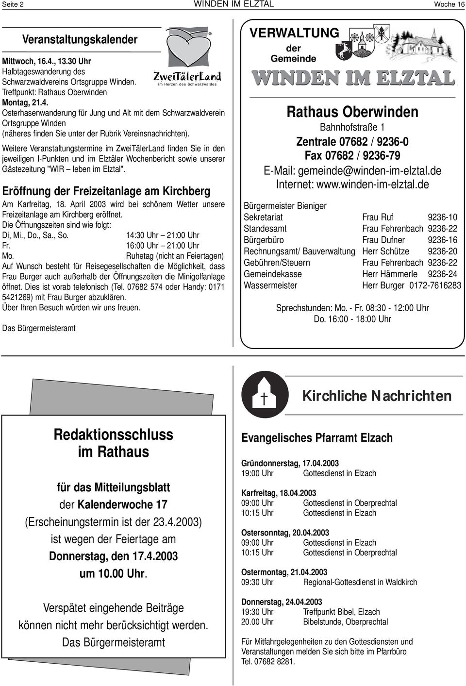 Osterhasenwanderung für Jung und Alt mit dem Schwarzwaldverein Ortsgruppe Winden (näheres finden Sie unter der Rubrik Vereinsnachrichten).