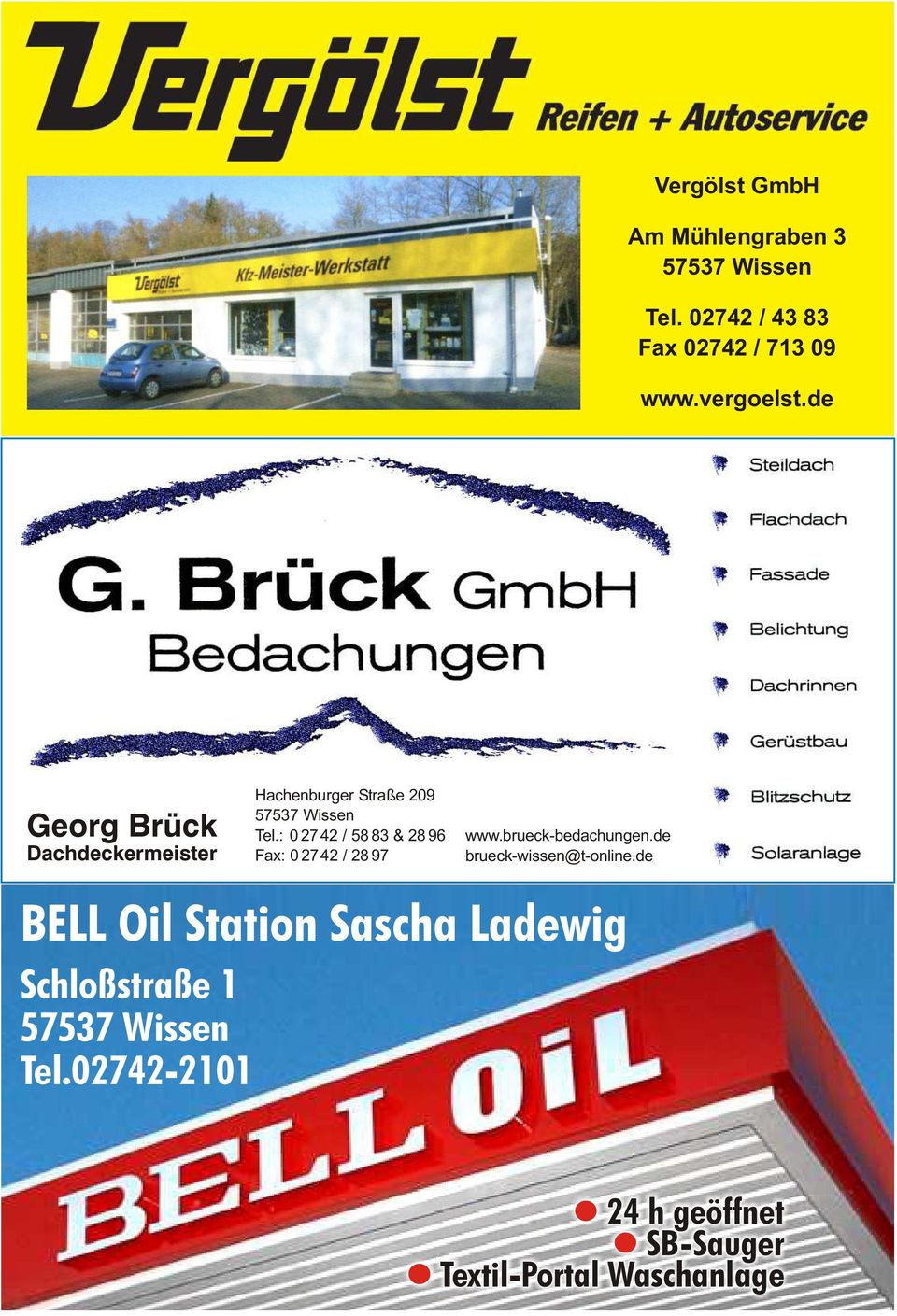 : 0 27 42 / 58 83 & 28 96 Fax: 0 27 42 / 28 97 www.brueck-bedachungen.de brueck-wissen@t-online.