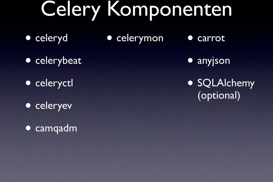 celeryev camqadm celerymon