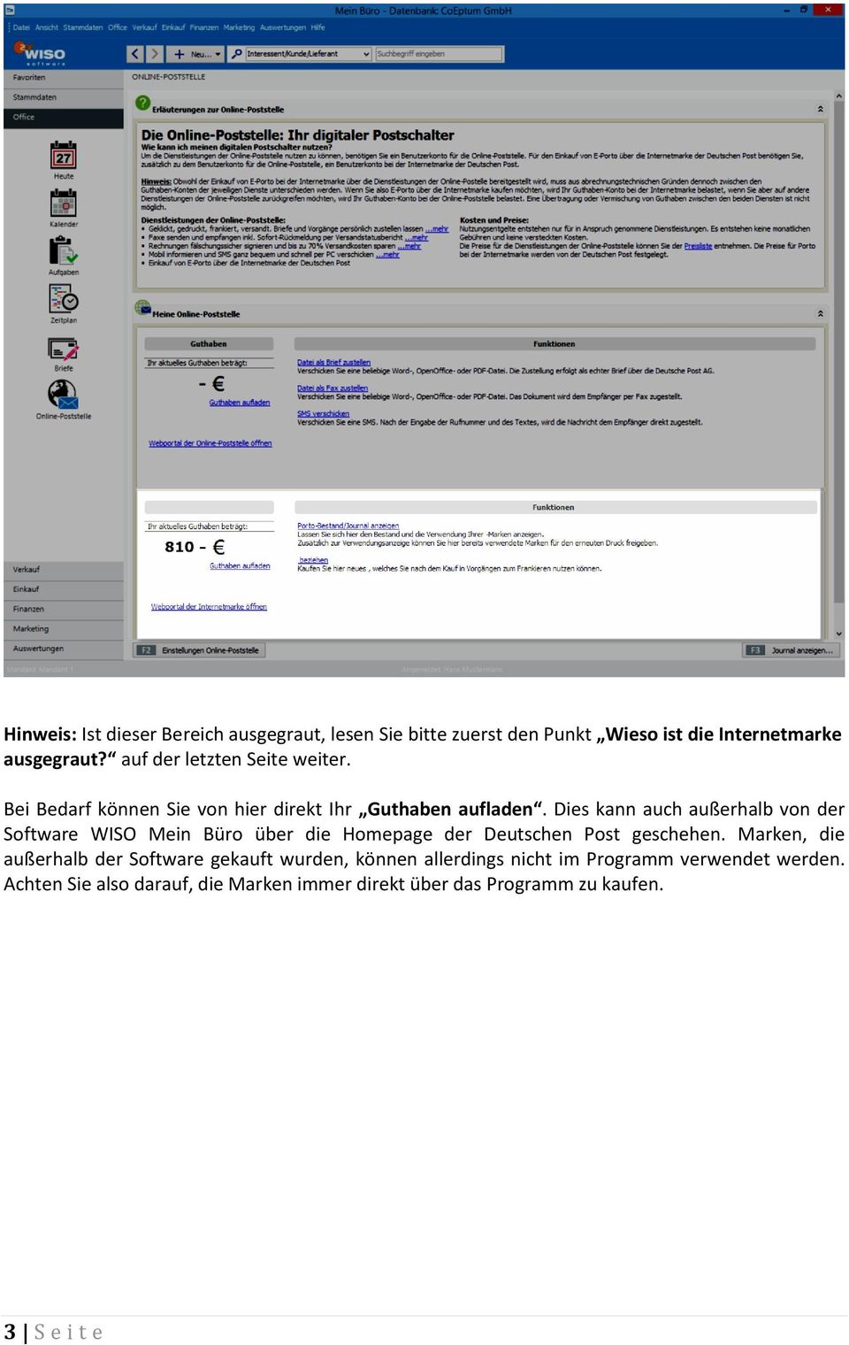 Dies kann auch außerhalb von der Software WISO Mein Büro über die Homepage der Deutschen Post geschehen.