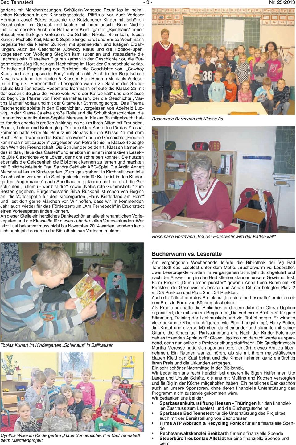 Auch der Ballhäuser Kindergarten Spielhaus erhielt Besuch von fleißigen Vorlesern.