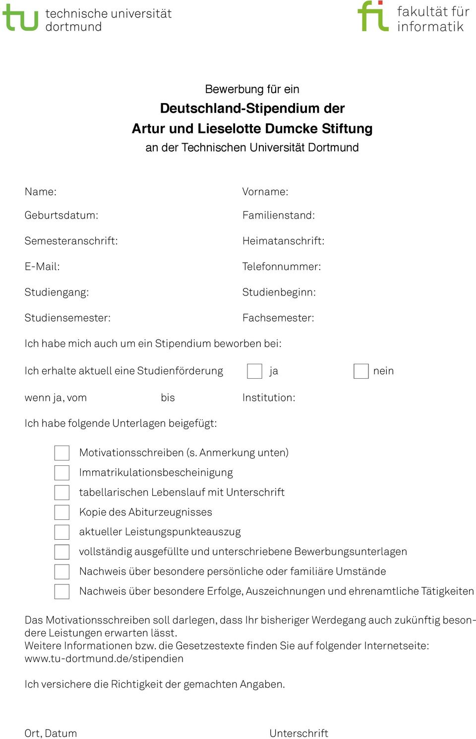 Anmerkung unten) tabellarischen Lebenslauf mit Das Motivationsschreiben soll darlegen, dass Ihr bisheriger Werdegang