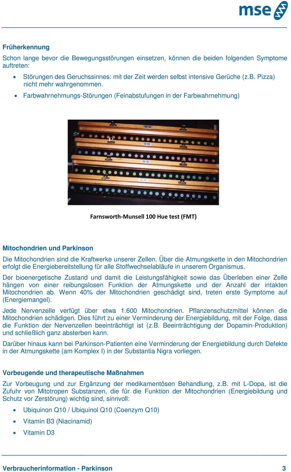 Über die Atmungskette in den Mitochondrien erfolgt die Energiebereitstellung für alle Stoffwechselabläufe in unserem Organismus.