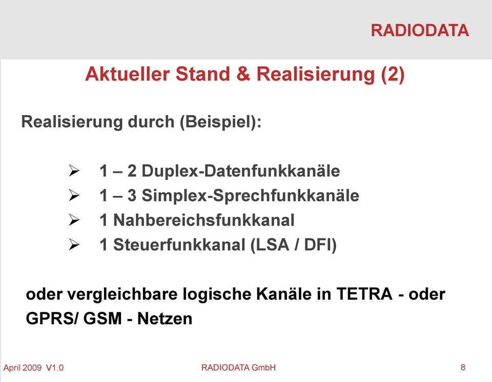 Nahbereichsfunkkanal 1 Steuerfunkkanal (LSA / DFI) oder