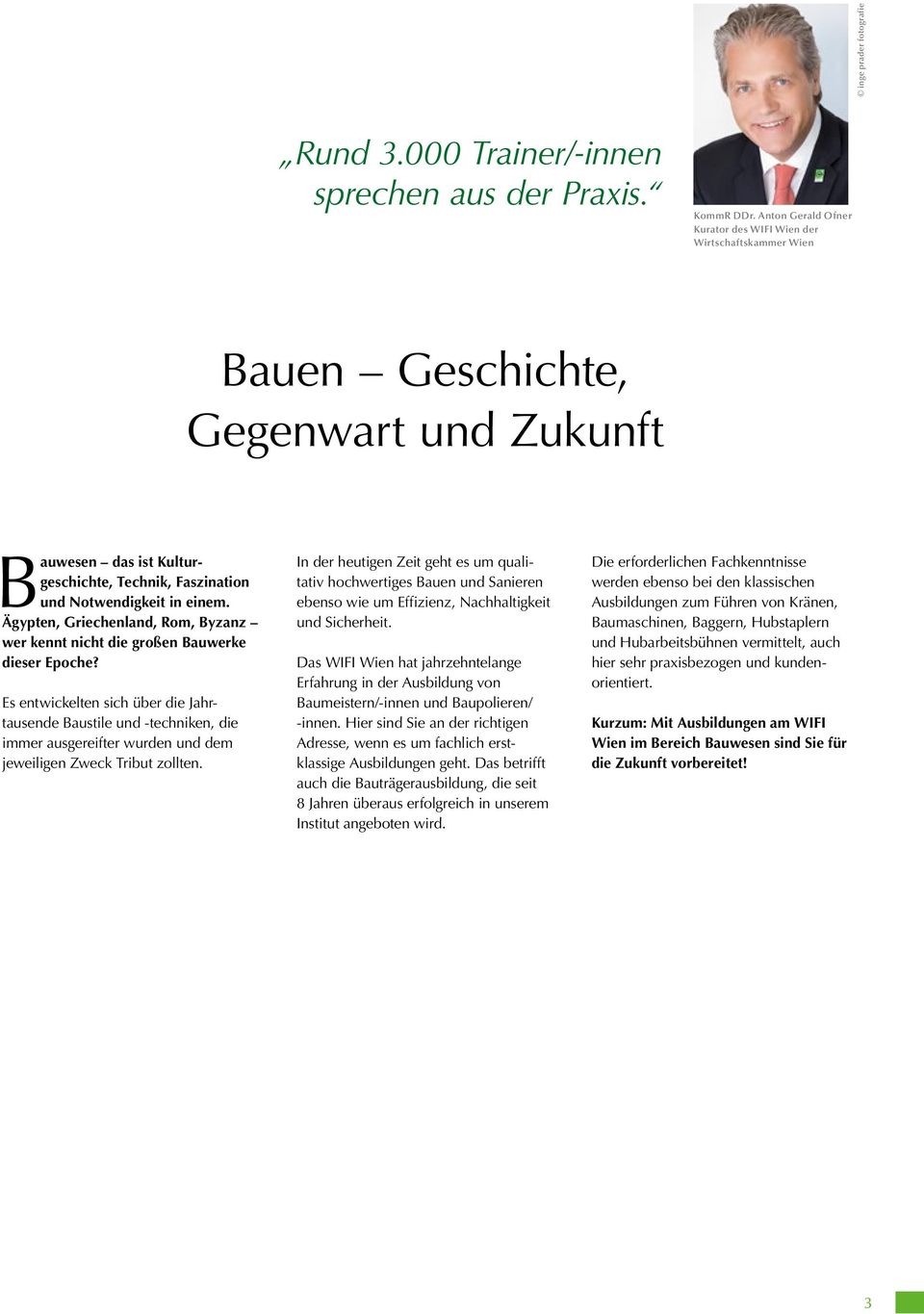 Ägypten, Griechenland, Rom, Byzanz wer kennt nicht die großen Bauwerke dieser Epoche?