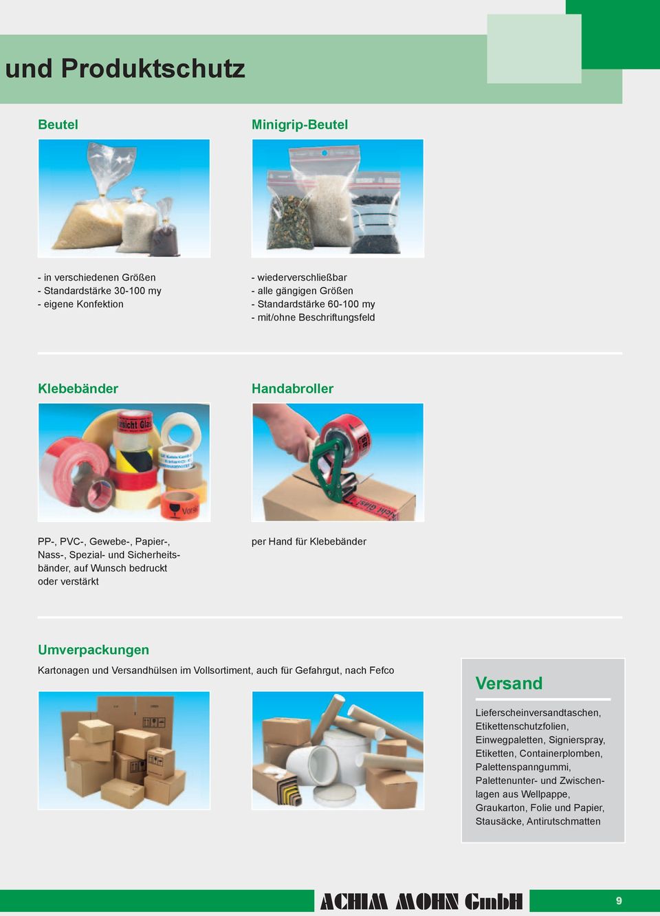 Klebebänder Umverpackungen Kartonagen und Versandhülsen im Vollsortiment, auch für Gefahrgut, nach Fefco ACHIM 9 MOHN GmbH Versand Lieferscheinversandtaschen,