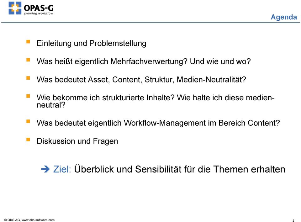 Wie bekomme ich strukturierte Inhalte? Wie halte ich diese medienneutral?