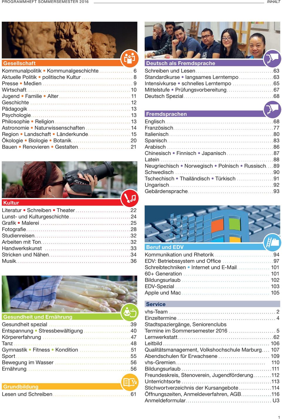 ... 14 Region Landschaft Länderkunde.... 15 Ökologie Biologie Botanik.... 20 Bauen Renovieren Gestalten..........................21 Kultur Literatur Schreiben Theater.... 22 Lunst- und Kulturgeschichte.