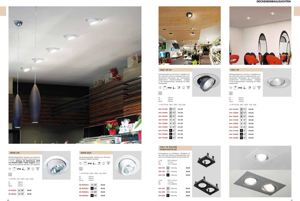 ONLY XS Einbaudownlight aus Aluminium, Oberfläche silber, weiß oder schwarz pulverbeschichtet, Lampenwechsel werkzeuglos, inkl.